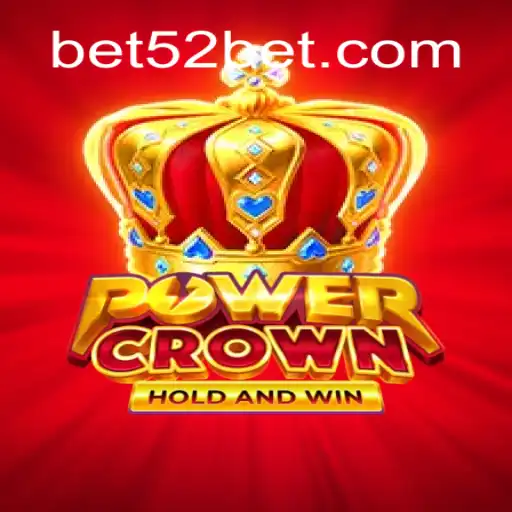 Descubra o Emocionante Mundo do Jogo PowerCrown com 52bet